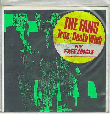 The Fans (4) : True / Deathwish (2x7", Wit)