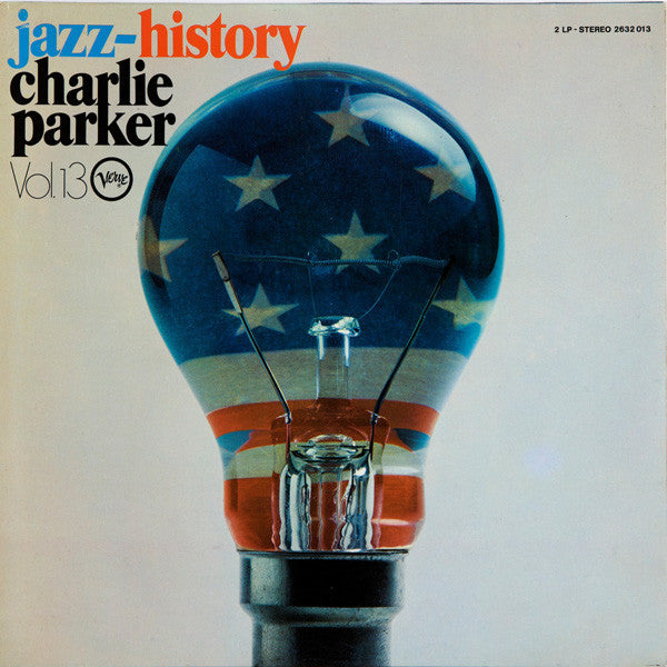 Charlie Parker : Jazz-History Vol. 13 (2xLP, Comp, Mono)