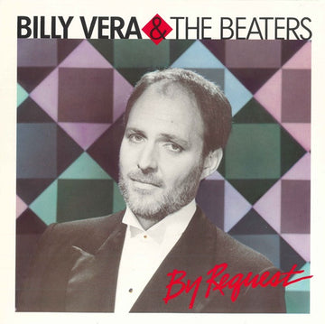 Billy Vera & The Beaters : By Request (The Best Of Billy Vera & The Beaters) (LP, Comp)