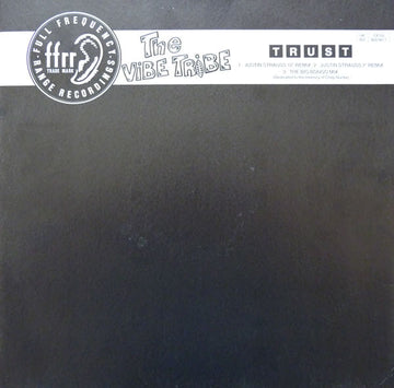 The Vibe Tribe* : Trust (12", Maxi)