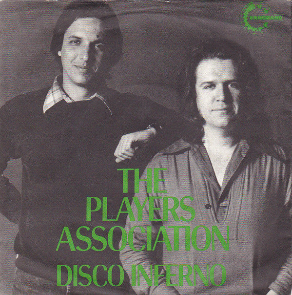 The Players Association : Disco Inferno (7", Single)