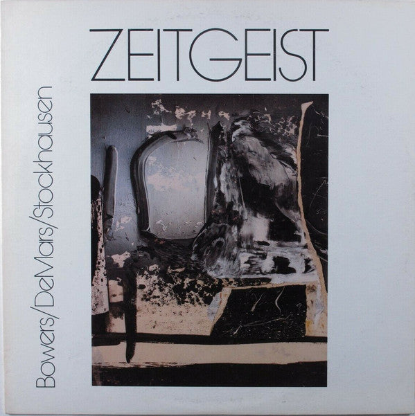 Zeitgeist, Stacey Bowers, James DeMars, Karlheinz Stockhausen : Pattern Study '2 / Premonitions Of Christopher Columbus / Set Sail For The Sun (LP, Album)