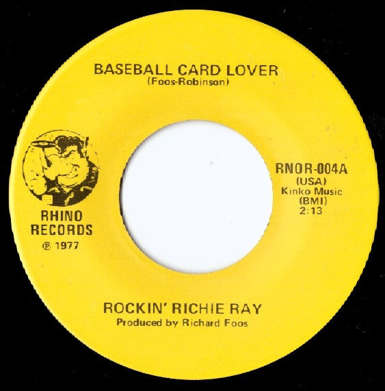 Rockin' Richie Ray : Baseball Card Lover B/W Hump-A-Baby (7", Single)