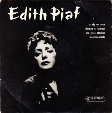 Edith Piaf : La Vie En Rose (7", EP, Mono)