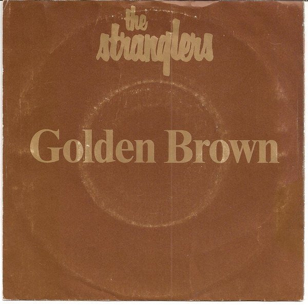 The Stranglers : Golden Brown (7", Single)