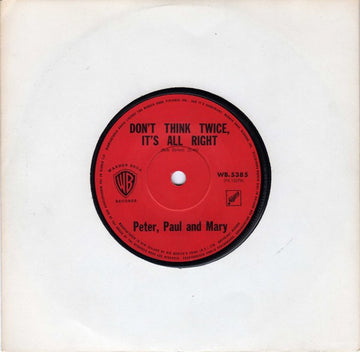 Peter, Paul & Mary : Don't Think Twice, It's All Right / Autumn To May (7", Single)