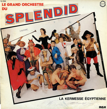 Le Grand Orchestre Du Splendid : La Kermesse Egyptienne (LP, Album)