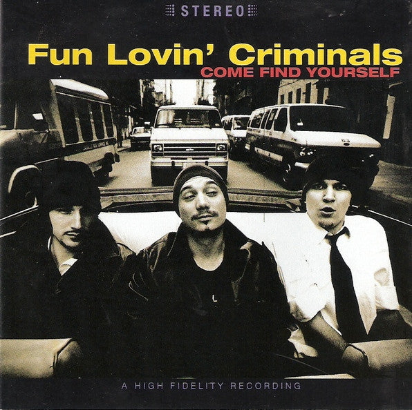 Fun Lovin' Criminals : Come Find Yourself (CD, Album)