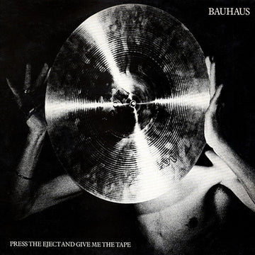 Bauhaus : Press The Eject And Give Me The Tape (LP, Album + 7", Bon)