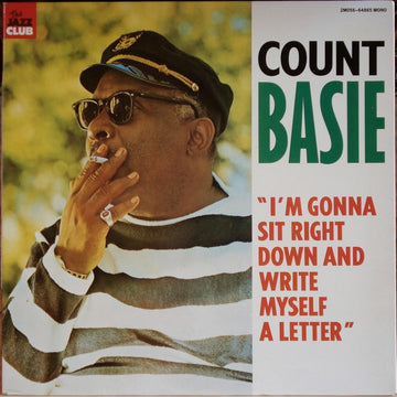 Count Basie : I'm Gonna Sit Right Down And Write Myself A Letter (LP, Mono, RE, Gat)