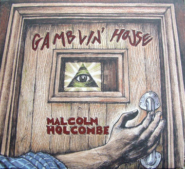 Malcolm Holcombe : Gamblin' House (CD, Album)