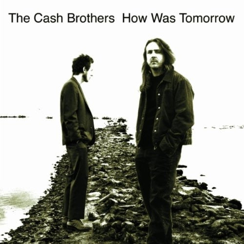 The Cash Brothers : How Was Tomorrow (CD, Album)