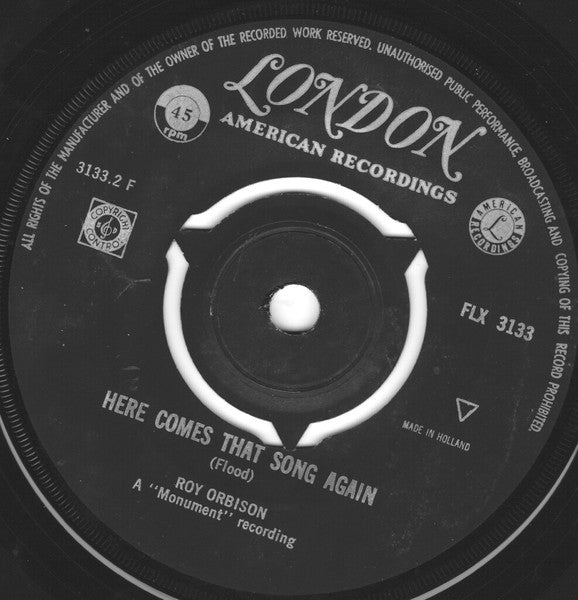 Roy Orbison : Only The Lonely (Know How I Feel) / Here Comes That Song Again (7", Single)