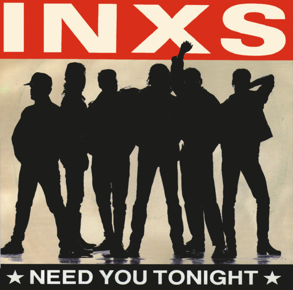 INXS : Need You Tonight (7", Single)