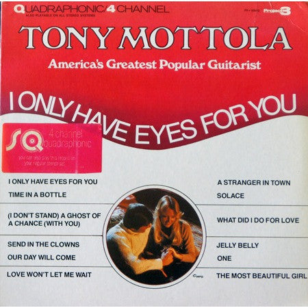 Tony Mottola : I Only Have Eyes For You (LP, Album, Quad)