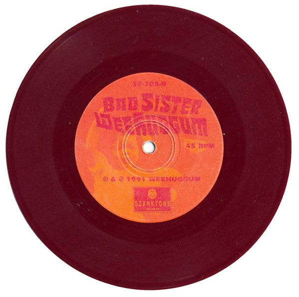 Weehuggum : Bad Sister / Headache (7", Red)