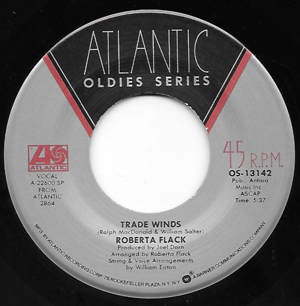 Roberta Flack : Killing Me Softly With His Song / Trade Winds (7", RE)