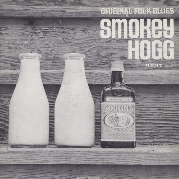 Smokey Hogg : Original Folk Blues (LP, Comp, Mono)