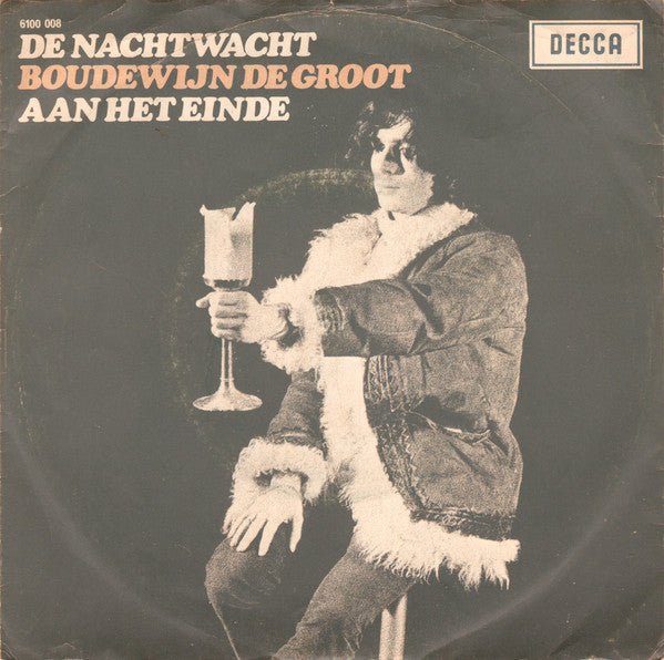 Boudewijn De Groot : De Nachtwacht / Aan Het Einde (7", Single)