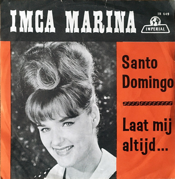 Imca Marina : Santo Domingo / Laat Mij Altijd ... (7", Single, Mono)