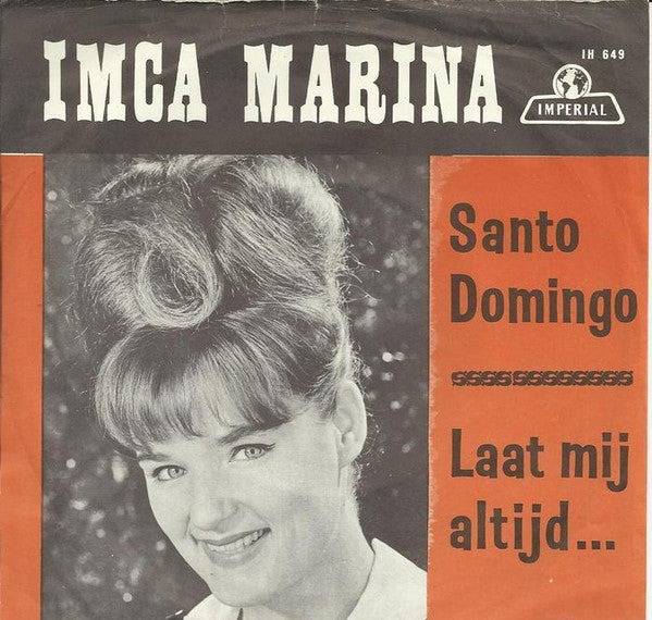 Imca Marina : Santo Domingo / Laat Mij Altijd ... (7", Single, Mono)
