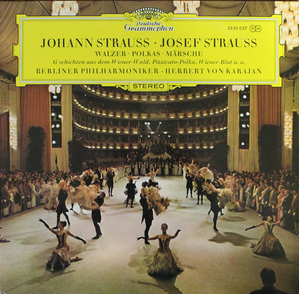 Johann Strauss Jr., Josef Strauß, Berliner Philharmoniker, Herbert von Karajan : Walzer - Polkas - Märsche (LP)