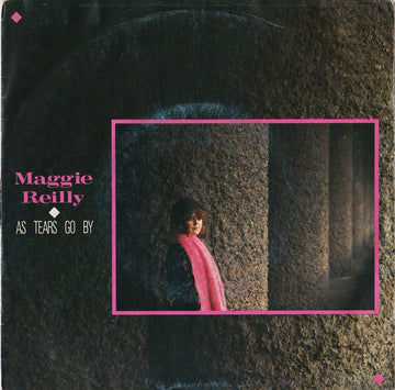 Maggie Reilly : As Tears Go By (7")