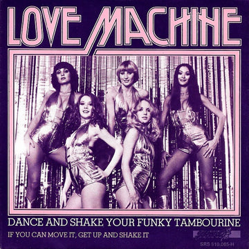 Love Machine (13) : Dance And Shake Your Funky Tambourine (7")