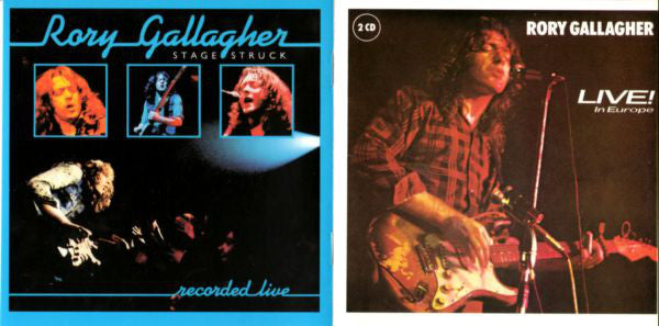 Rory Gallagher : Live! In Europe / Stage Struck (CD, Album, RE + CD, Album, RE + Comp)