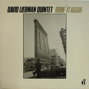 The David Liebman Quintet : Doin' It Again (LP, Album)