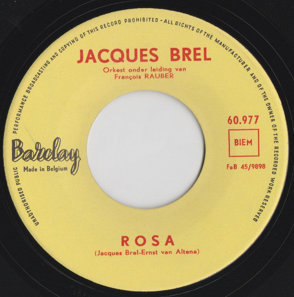 Jacques Brel : De Burgerij (Les Bourgeois) / Rosa (7")