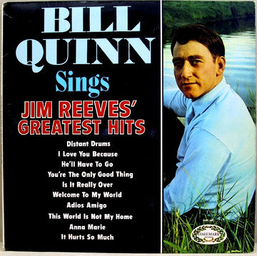 Bill Quinn (5) : Bill Quinn Sings Jim Reeves' Greatest Hits (LP, Album)