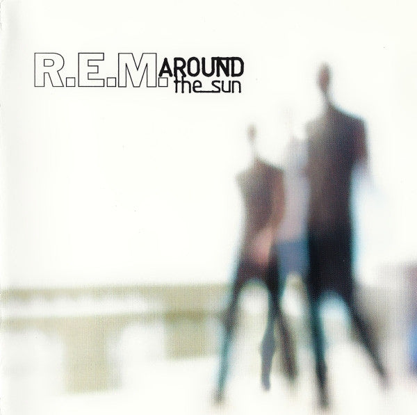 R.E.M. : Around The Sun (CD, Album)