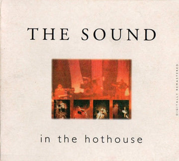 The Sound (2) : In The Hothouse (CD, Album, RE)