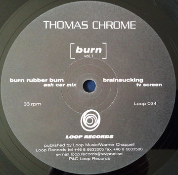 Thomas Chrome* : Burn Vol. 1 (12")