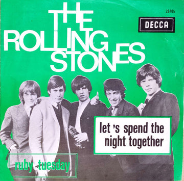 The Rolling Stones : Let's Spend The Night Together / Ruby Tuesday (7", Single)