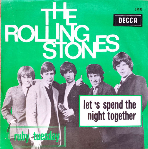 The Rolling Stones : Let's Spend The Night Together / Ruby Tuesday (7", Single)