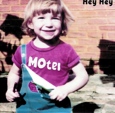 Motel (4) : Hey Hey (7")