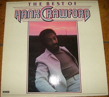 Hank Crawford : The Best Of (LP, Comp)