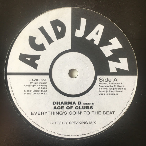 Dharma B Meets Ace Of Clubs : Everything's Goin' To The Beat (12")