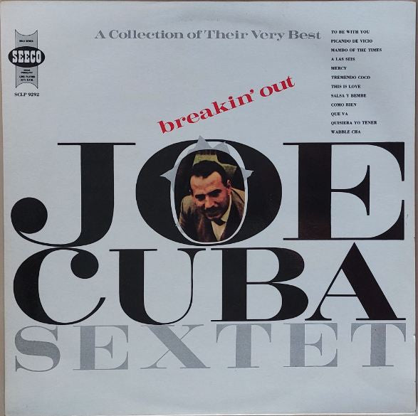 Joe Cuba Sextet : Breakin' Out (A Collection Of Their Very Best) (LP, Comp)