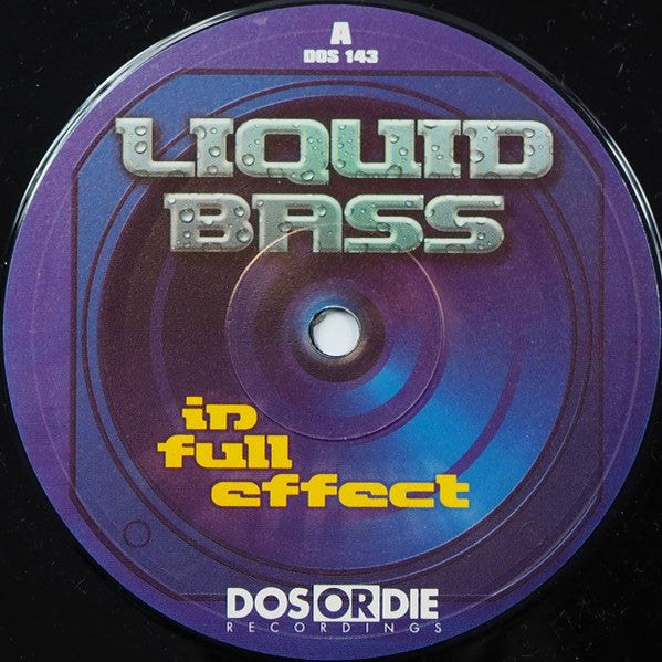 Liquid Bass : In Full Effect (12")