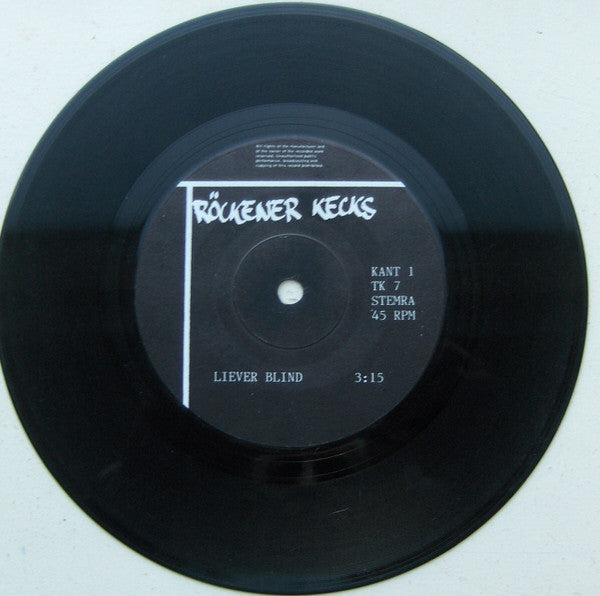 Tröckener Kecks : Liever Blind (7")