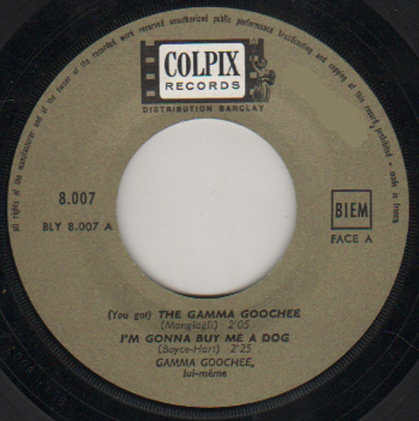 Gamma Goochee / Nooney Rickett : La Version Originale Du Gamma Goochee (You Got) / Bye Bye Baby (7", EP)
