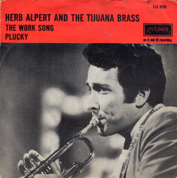 Herb Alpert & The Tijuana Brass : The Work Song (7", Single)