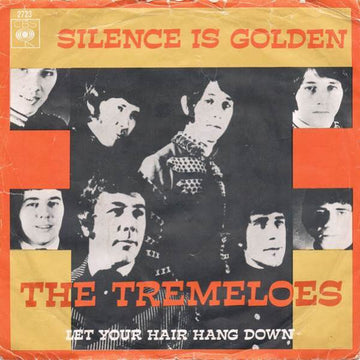 The Tremeloes : Silence Is Golden (7", Single)