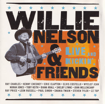 Willie Nelson & Friends Of Willie Nelson : Live And Kickin' (CD, Album)