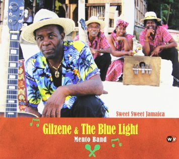 Gilzene & The Blue Light Mento Band : Sweet Sweet Jamaica (CD)