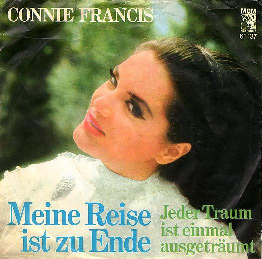 Connie Francis : Meine Reise Ist Zu Ende (7", Single, Mono)