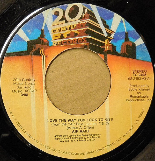 Air Raid : Love The Way You Look To-Nite / Nowhere Without Your Love (7", Single)